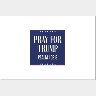 Pray for trump - psalm 109:8 Posters and Art